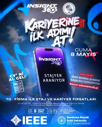 IEEE BANÜ Öğrenci Topluluğu’ndan Kariyer Etkinliği: "INSIGHT 360"